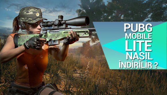 PUBG Mobile Lite Nasıl İndirilir